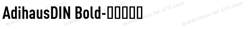 AdihausDIN Bold字体转换